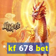 kf 678 bet